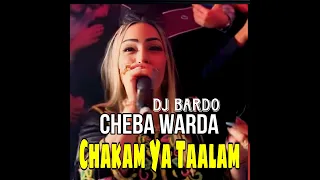 Cheba Warda - Chakam Ya Taalam (feat. DJ badro)