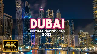 Dubai | United Arab Emirates | aerial video | 4k | 2023