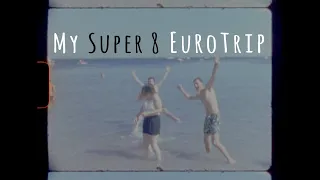 My Super 8 Eurotrip