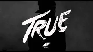 01. Avicii - Wake Me Up (True)