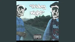 FRIDAY NIGHT (feat. DJFLO24)