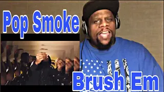 Pop Smoke - Brush Em feat. Rah Swish (Official Video) Reaction 🔥