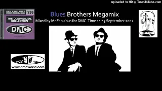 Blues Brothers Megamix (DMC Mix by Mr Fabulous September 2002)