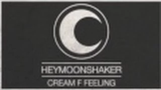 Heymoonshaker - Cream F Feeling