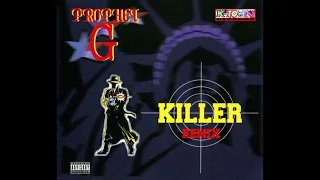 Prophet G - Killer (Remix) (Alt. Maxi RMX) (1997) 👍