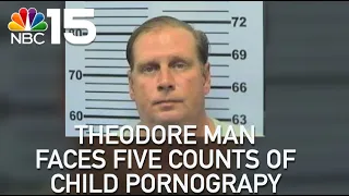 Theodore man charged with five counts of child pornography  - NBC 15 WPMI