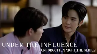 under the influence / unforgotten night series BL