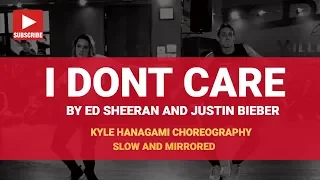 I Dont Care Dance Tutorial Slow and Mirrored by Kyle Hanagami Choreography