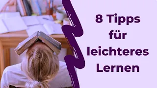 8 Tipps für leichteres Lernen