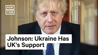 PM Boris Johnson Says UK Stands by Ukraine