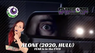 ALONE (2020, HULU) Review - FEAR is in the EYES