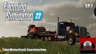 Farming Simulator 22 | EdgeWaterSask Construction | EP.7