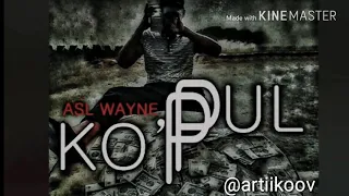 Asl Wayne - Pul Ko'p (Official Music Video)