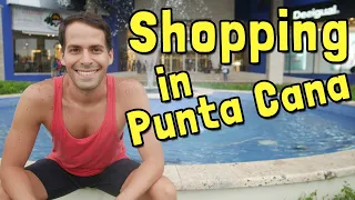 8 Great Places to Go Shopping in Punta Cana