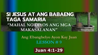 Mahal ng Diyos ang mga Makasalanan (Juan 4:1-26)