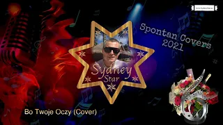 Bo Twoje Oczy (z rep. Kaspi) covered by Sydney Star