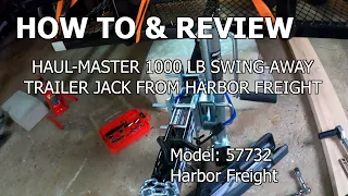 How To & Review: Harbor Freight Haul-Master 1000 LB Swing-Away Trailer Jack