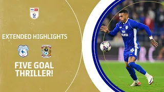 FIVE GOAL THRILLER! | Cardiff City v Coventry City extended highlights