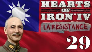 The Eastern Blitzkrieg! | Lets Play Hearts of Iron 4 La Resistance| Nationalist China| Ep 29