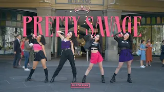 [KPOP IN PUBLIC] BLACKPINK (블랙핑크) "PRETTY SAVAGE" Dance Cover // Australia // HORIZON