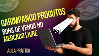 Garimpando PRODUTOS CAMPEÕES para vender Mercado Livre Pessoa Física | Aula prática | Berna Vogt