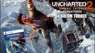 İSTANBUL MÜZE SOYGUNU! | Uncharted 2: Among Thieves Remastered Türkçe Bölüm 1 (PS5)