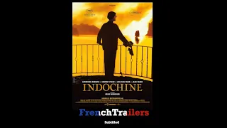 Indochine (1992) - Trailer with French subtitles