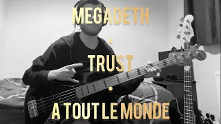 Megadeth - Trust/A Tout Le Monde (bass cover)