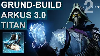 Destiny 2 Arkus 3.0 Titan Grund Build Deutsch/German