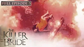 The Killer Bride | Episode 3 | August 14, 2019 (With Eng Subs)