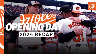 2024 Opening Day Recap | Baltimore Orioles