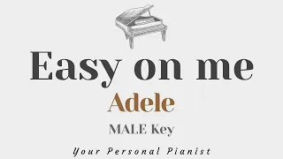 Easy on me - Adele (MALE Key Karaoke) - Piano Instrumental Cover with Lyrics