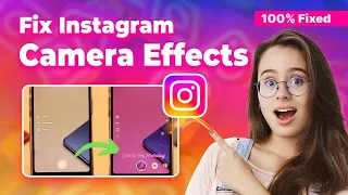 How to Fix Instagram Camera Effects 2024 (Step-by-Step Guide)