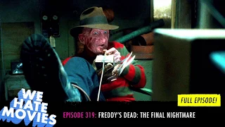 We Hate Movies - Freddy's Dead: The Final Nightmare (1991) COMEDY PODCAST MOVIE REVIEW