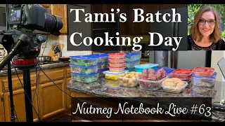 Saturday's Batch Cooking - Nutmeg Notebook Live #63 - Whole Food Plant Based Cooking