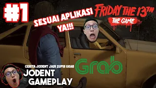 BOSEN SELALU KILL JASON !!! BERALIH MENJADI SUPIR GRAB AJA !! Friday the 13th The Game Indonesia