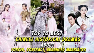 15 Best Forced Marriages in Chinese Historical Dramas _ Top Chinese Palace Dramas