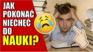 Jak pokonać NIECHĘĆ DO NAUKI❓❗