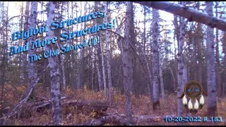 BIGFOOT STRUCTURES, AND MORE STRUCTURES! EPISODE #2 THE WBBC. THE CLAN SHOWED UP! Read Below.