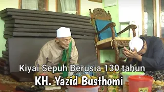 KH. Yazid bustomi gunung salak, Kiyai Sepuh berusia 135 tahun #ulamasepuh