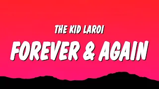 The Kid LAROI - Forever & Again (Lyrics)