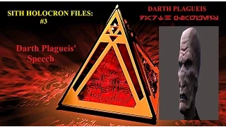 Sith Holocron Files: #3 ~ Darth Plageuis' Speech ~1080p ~ 60f ~ HD ~ High Quality