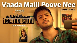 Vaada Malli Poovu Nee - Video | Metro City (Maanagaram) | Sundeep Kishan, Sri, Regina | Javed Riaz