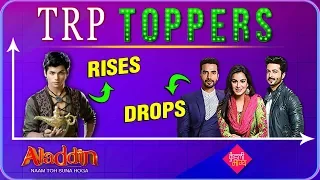 Alladin - Naam Toh Suna Hoga RISES, Kundali Bhagya DROPS | TRP Toppers