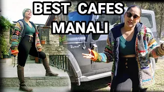 Best Cafes in Manali 2022| Places to eat in Manali | Old Manali best cafes || Part 1