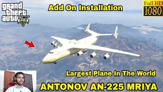 GTA 5 : HOW TO INSTALL ANTONOV AN-225 MRIYA PLANE MOD🔥🔥🔥