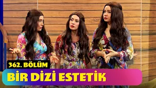 Bir Dizi Estetik - 362. Bölüm (Güldür Güldür Show)