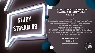 Study Stream #8 | Fernweh? Dann: Studium oder Praktikum in Europa oder weltweit!  7.12.2022 | 15 Uhr