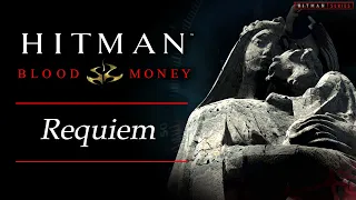 Hitman: Blood Money - Mission #13 - Requiem