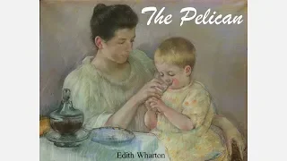 Learn English Through Story - The Pelican by Edith Wharton